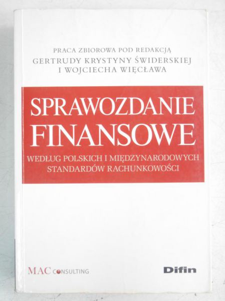 Sprawozdanie finansowe według polskich i międzynarodowych standardów rachunkowości