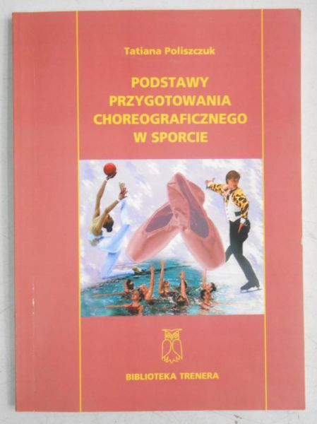 Podstawy przygotowania choreograficznego w sporcie