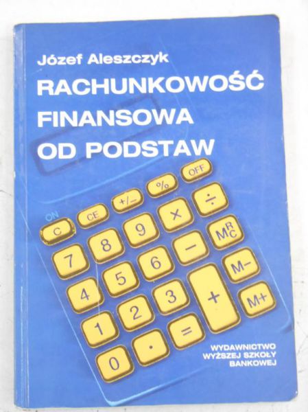 Aleszczyk Józef - Rachunkowość finansowa od podstaw