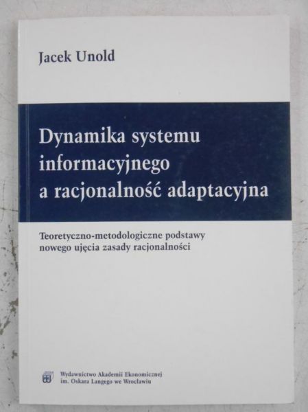 Dynamika systemu informacyjnego a racjonalność adaptacyjna
