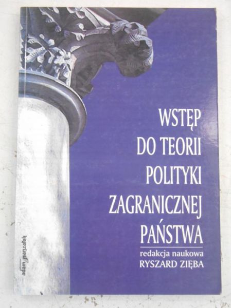 Wstęp do teorii polityki zagranicznej państwa