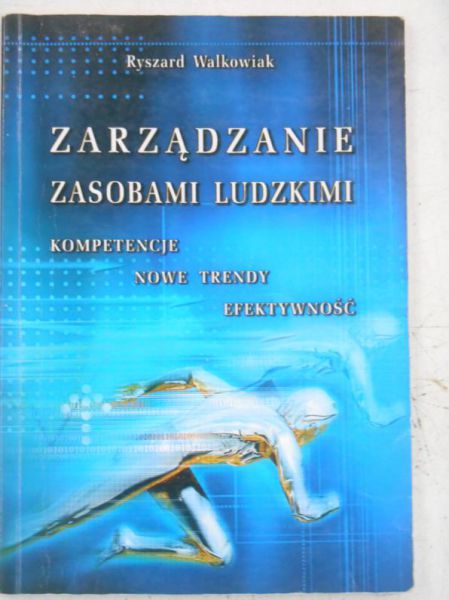 Walkowiak Ryszard - Zarządzanie zasobami ludzkimi