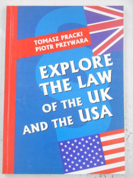 Explore the law of the UK and the USA