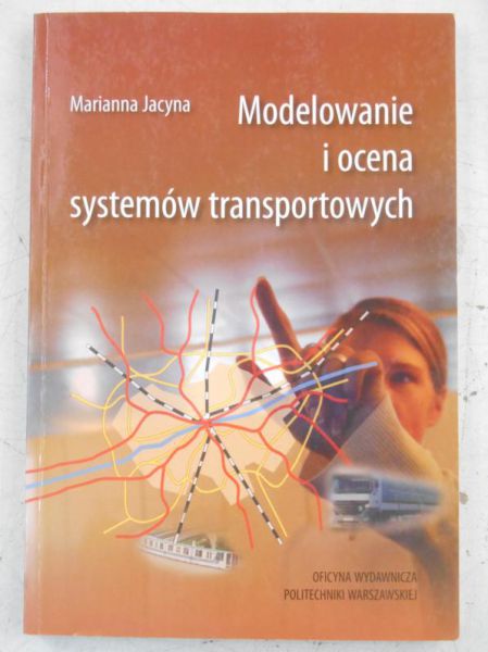 Modelowanie i ocena systemów transportowych