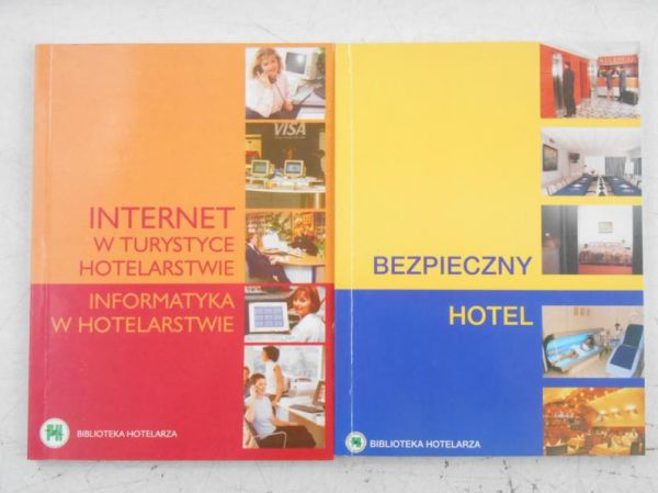 Bezpieczny hotel / Internet w turystyce i hotelarstwie. Informatyka w hotelarstwie