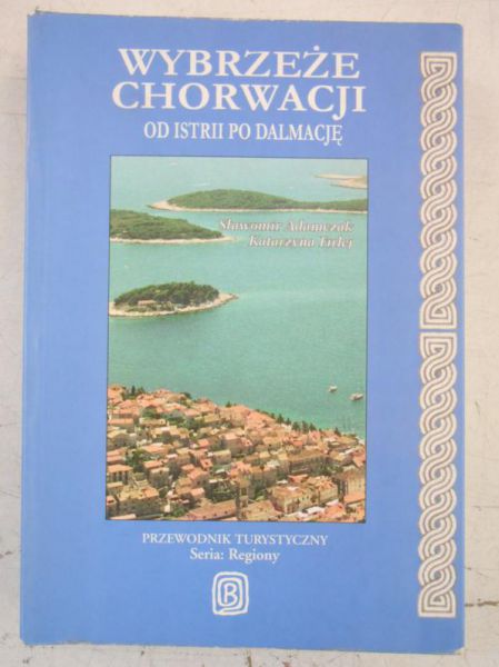 Adamczak Sławomir - Wybrzeże Chorwacji