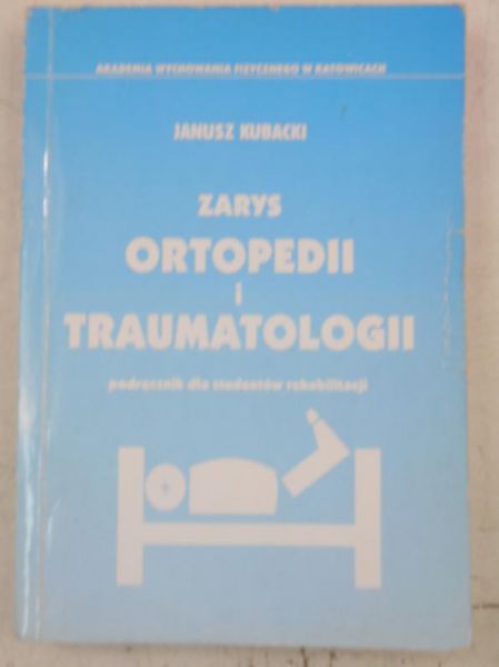 Zarys ortopedii i traumatologii