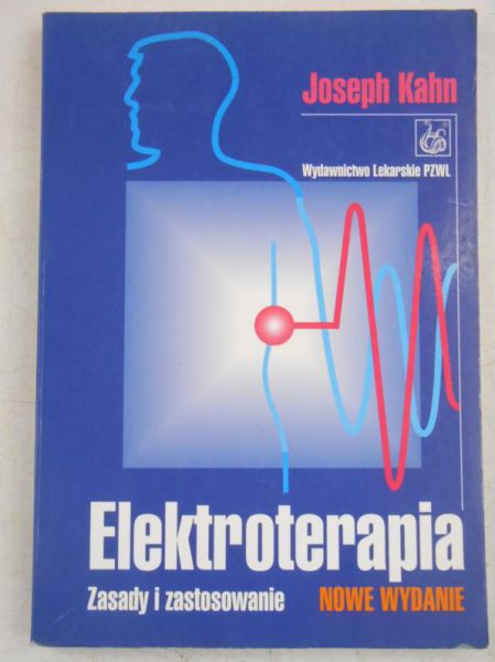 Elektroterapia. Zasady i zastosowanie
