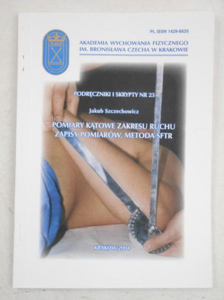 Pomiary Kątowe Zakresu Ruchu Zapisy Pomiarów, Metoda SFTR