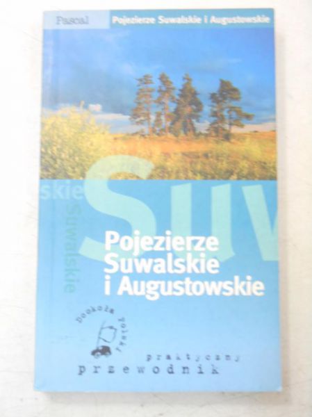Pojezierze Suwalskie i Augustowskie