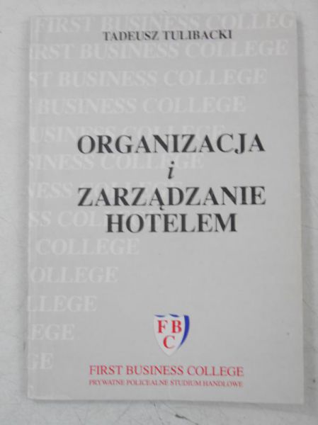 Organizacja i zarządzanie hotelem