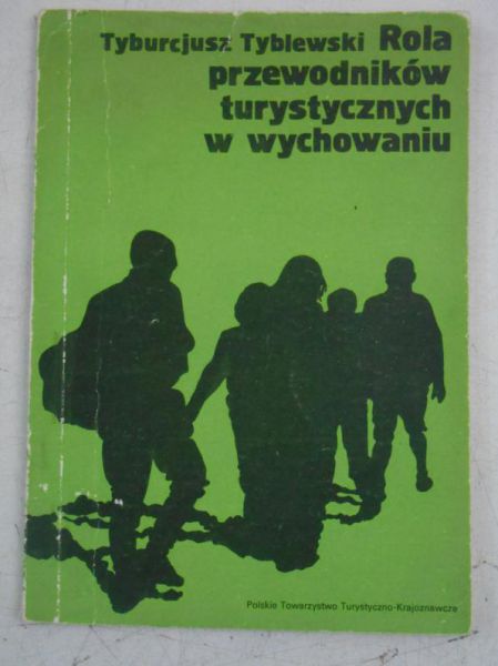 Rola przewodników turystycznych w wychowaniu