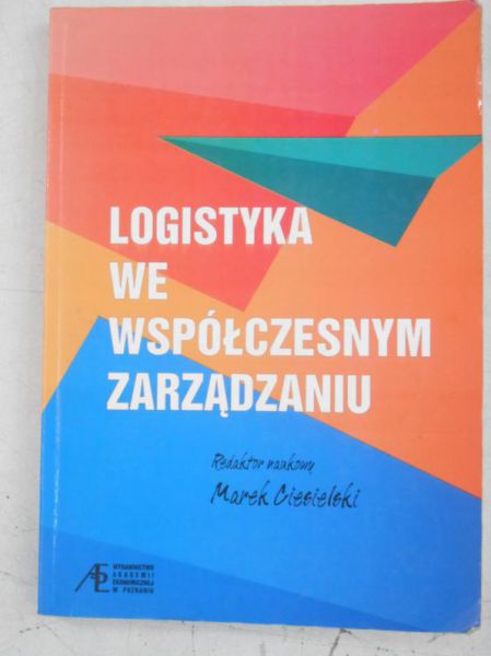 Logistyka we współczesnym zarządzaniu