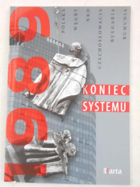 Głogowski Piotr (red.) - 1989. Koniec systemu