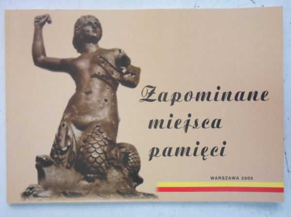 Zapomniane miejsca pamięci
