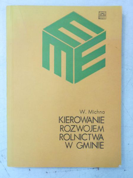 Michna W. - Kierowanie rozwojem rolnictwa w gminie