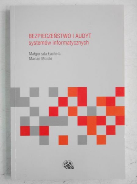 Bezpieczeństwo i audyt systemów informatycznych