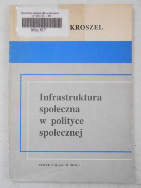 Infrastruktura społeczna w polityce społecznej