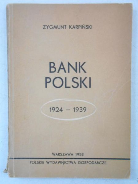 Karpiński Zygmunt - Bank Polski 1924-1939