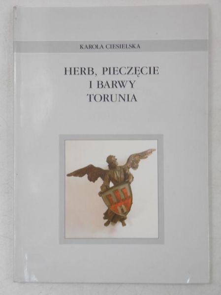 Herb, pieczęcie i barwy Torunia