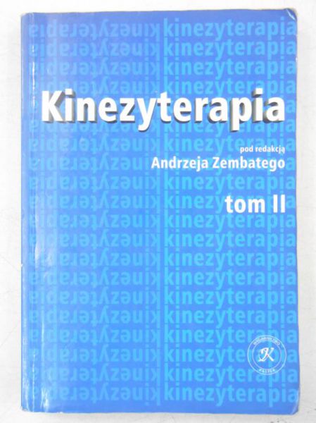Kinezyterapia, Tom II