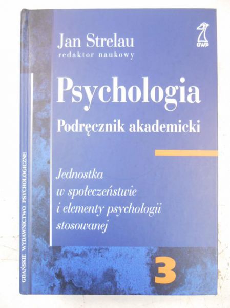 Psychologia. Podręcznik akademicki, Tom III