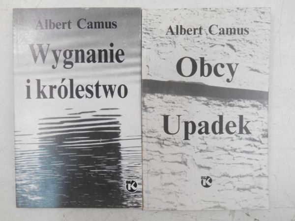 Camus Albert - Obcy. Upadek / Wygnanie i królestwo