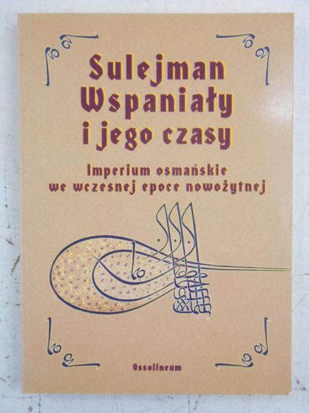 Sulejman Wspaniały i jego czasy