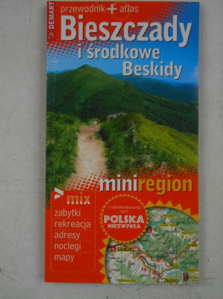 Adam Zakrzewski (red.) - Bieszczady i środkowe Beskidy