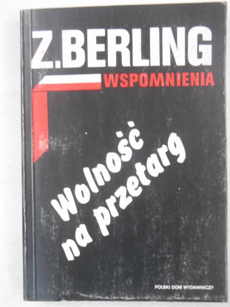 Wspomnienia. Wolność na przetarg