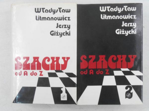Giżycki Jerzy, Litmanowicz Władysław - Szachy od A do Z. Tom I-II