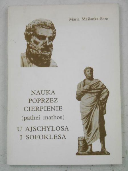 Nauka poprzez cierpienie u Ajschylosa i Sofoklesa