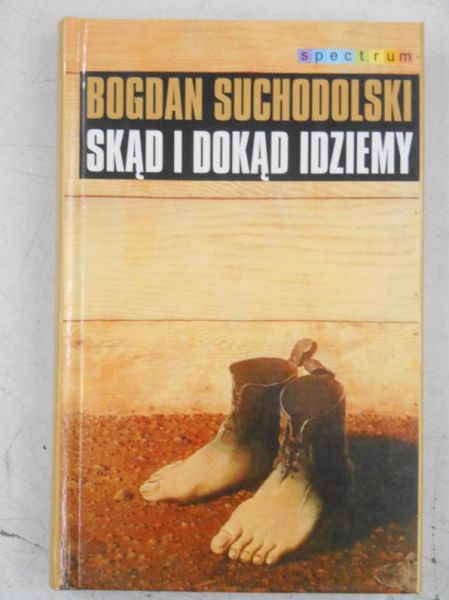 Skąd i dokąd idziemy