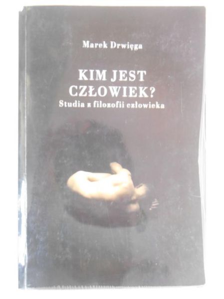 Kim jest człowiek?