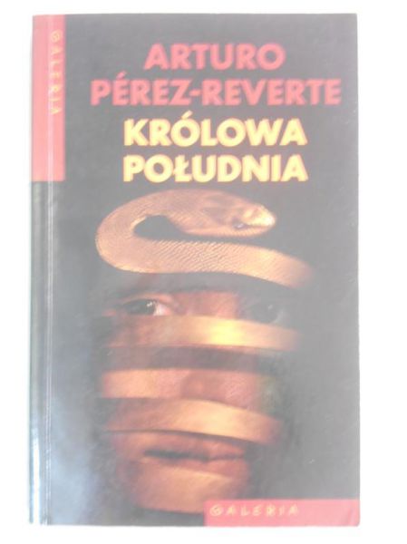 Pérez-Reverte  - Królowa Południa