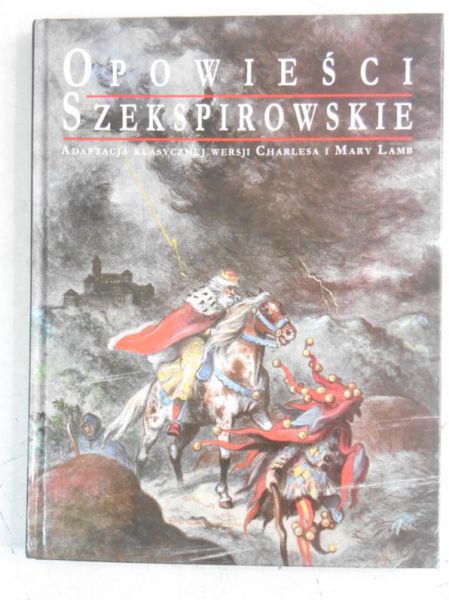 Opowieści Szekspirowskie: Adaptacja najsłynniejszych dramatów