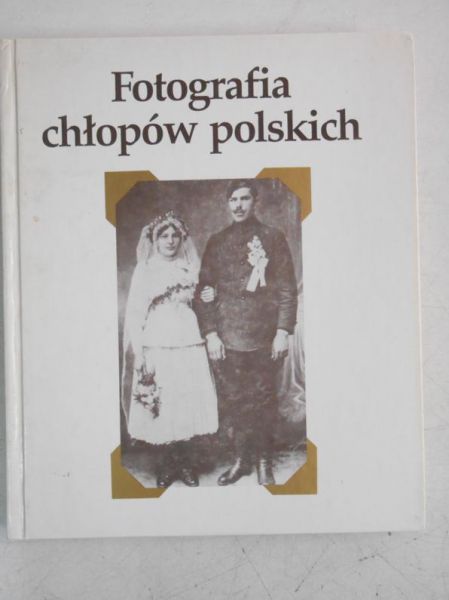 Bijak Maria - Fotografia chłopów polskich