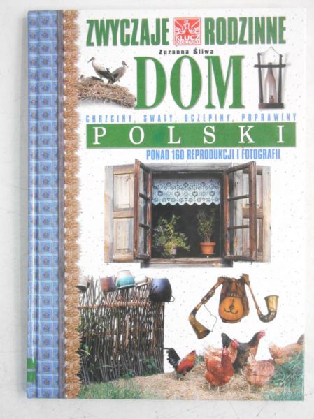 Dom polski: zwyczaje rodzinne