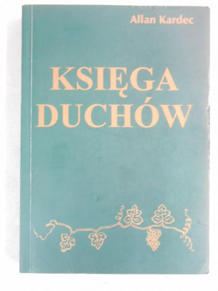 Kardec Allan - Księga duchów