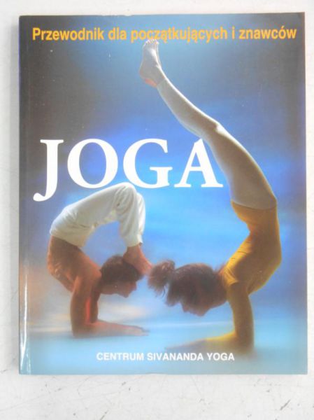 Joga. Przewodnik dla początkujących i znawców