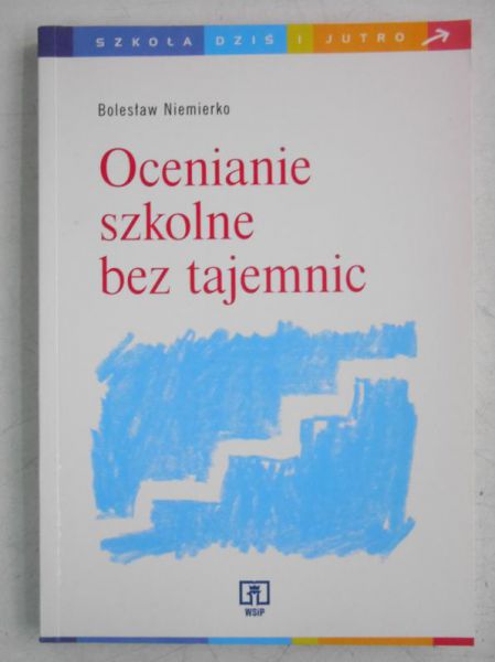 Ocenianie szkolne bez tajemnic
