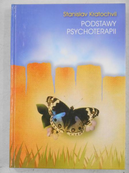 Kratochvil Stanislav - Podstawy psychoterapii