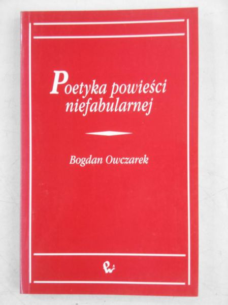 Poetyka powieści niefabularnej