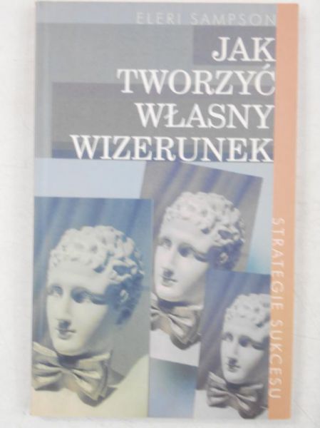 Sampson Eleri - Jak tworzyć własny wizerunek