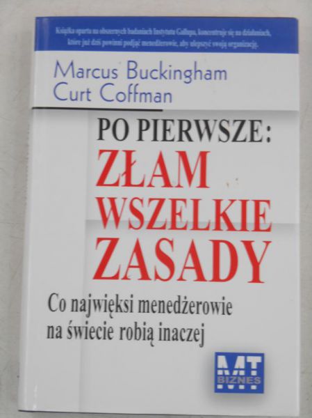 Po pierwsze: złam wszelkie zasady
