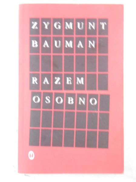 Bauman Zygmunt - Razem osobno
