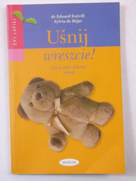 Uśnij wreszcie!