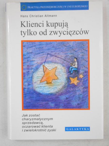 Klienci kupują tylko od zwycięzców