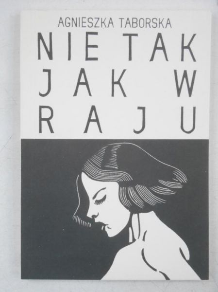 Nie tak jak w raju