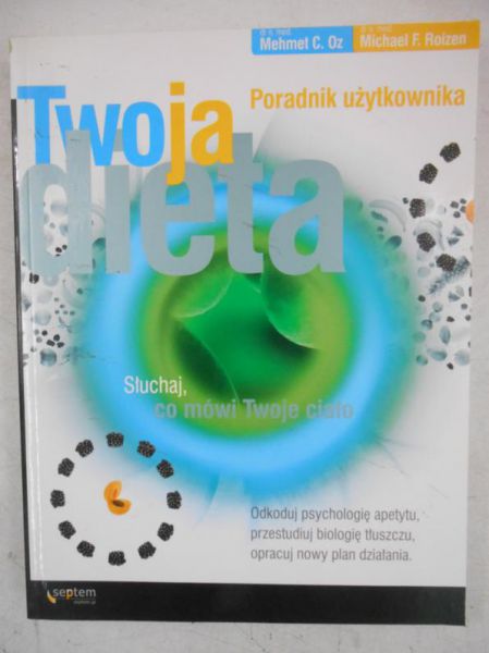 Twoja dieta. Poradnik użytkownika